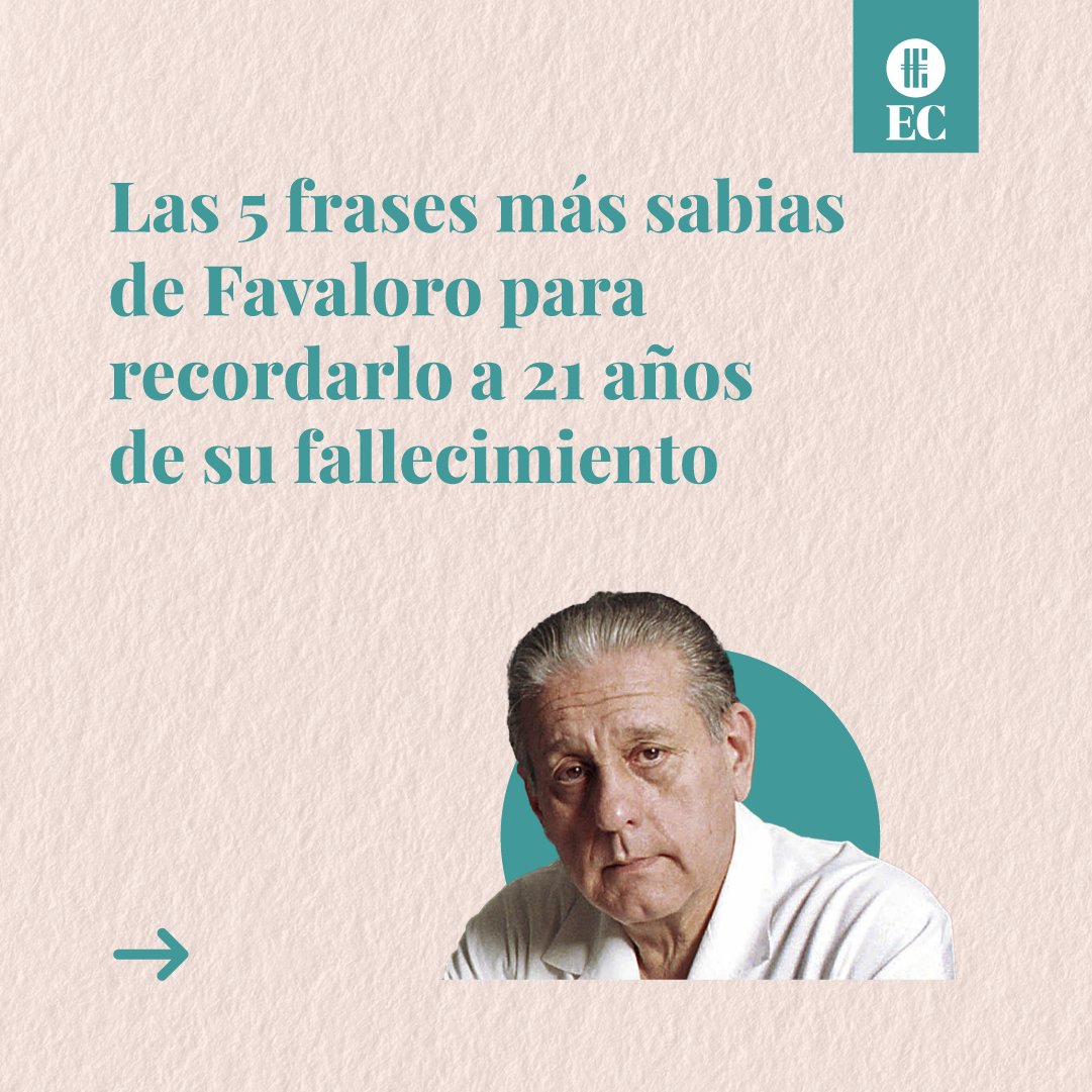 El Cronista @cronistacom: Un 29 de julio del año 2000 el gran médico, René  Favaloro se despedía de nosotros. Hoy lo recordamos con algunas de sus  frases más sabias que son ejemplo